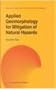Applied Geomorphology for Mitigation of Natural Hazards (Advances in Natural and Technological Hazards Research)