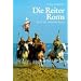 Die Reiter Roms, in 3 Tln., Tl.2, Der milit�rische Einsatz: BD II