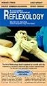 Reflexology a Guide to Practical [VHS]