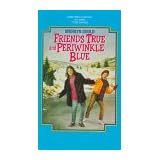 Friends True and Periwinkle Blue