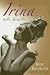 Irina: Ballet, Life and Love