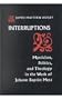 Interruptions: Mysticism, Politics, and Theology in the Work of Johann Baptist Metz (Studies in Spirituality and Theology)