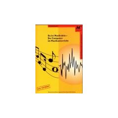 Da ist Musik drin - Der Computer im Musikunterricht, mit CD-ROM