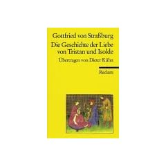 Die Geschichte der Liebe von Tristan und Isolde