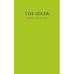 The Idler 42: Smash the System