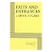 Exits and Entrances - Acting Edition