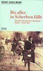 Wie wir die Nazizeit erlebten: Steidl Taschenb�cher, Nr.97, Bis alles in Scherben f�llt: Wie wir die Nazizeit erlebten. 1939 - 1945: Bd. 2 - Bernt Engelmann