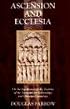 Ascension and Ecclesia: On the Significance of the Doctrine of the Ascension for Ecclesiology and Christian Cosmology