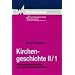 Kirchengeschichte, Tl.2/1, Konstantinische Wende und sp�tantike Reichskirche: II/1