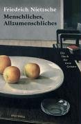Produkt-Bild: Menschliches, Allzumenschliches. Ein Buch f&uuml;r freie Geister