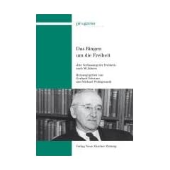 Das Ringen um die Freiheit: �Die Verfassung der Freiheit� nach 50 Jahren