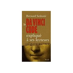 Da Vinci code expliqu� � ses lecteurs (Le)