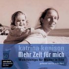 Produkt-Bild: Mehr Zeit f&uuml;r mich. Wohlf&uuml;hltips f&uuml;r M&uuml;tter in Eile. 3 CDs