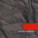 Steely Dan - Decade of Steely Dan - Zortam Music