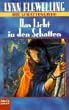 Das Licht in den Schatten. Die Schattengilde 01.