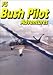Bush Pilot Adventures: add-on for Microsoft Flight Simulator 2004 & 2002 (Windows 98)