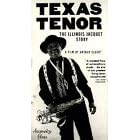 Texas Tenor: The Illinois Jacquet Story by  Al Hibbler, Ron Della Chiesa, Sonny Rollins, Dorothy Donegan, and Cecil Payne 