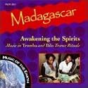 Madagascar: Awakening the Spirits