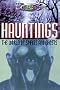 Hauntings (Unexplained)
