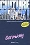 Culture Shock! Germany: A Guide to Customs and Etiquette