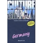 Culture Shock! Germany: A Guide to Customs and Etiquette