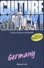 Culture Shock! Germany: A Guide to Customs and Etiquette