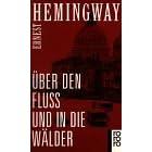 �ber den Flu� und in die W�lder