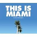This Is Miami