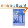 Bauen oder nicht