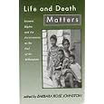 Life and Death Matters: Human Rights and the Environment at the End of the Millennium