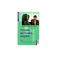 Souver�n mit Kunden umgehen. NLP - Das Psycho- Power- Programm.