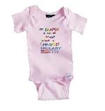 Diaper Needs! Change Hillary 2008 Infant Onesie