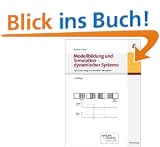 Modellbildung und Simulation dynamischer Systeme: Eine Sammlung von Simulink-Beispielen