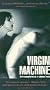 Virgin Machine [VHS]