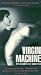 VHS : Virgin Machine