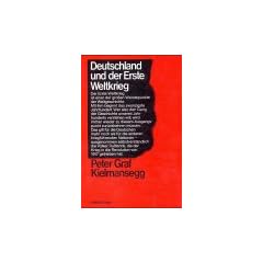 Deutschland und der Erste Weltkrieg
