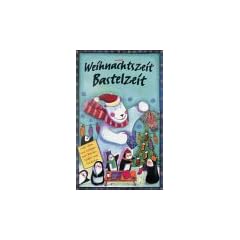 Weihnachtszeit, Bastelzeit. Viele Ideen und Vorlagen zum Basteln, Spielen und Entdecken