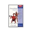 Dumbbell Exercise Guide - 57 Pages of the Most Popular Resistance Exercises