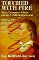 Touched with Fire: Manic-Depressive Illness and the Artistic Temperament