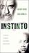 Search : Instinct (Instinto) [NTSC/REGION 1 & 4 DVD. Import-Latin America]