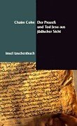 Der Proze&szlig; und Tod Jesu aus j&uuml;discher Sicht (insel taschenbuch)