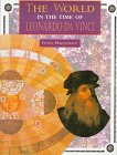 Books : The World in the Time of Leonardo Da Vinci (The World in the Time of Series)