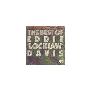 The Best of Eddie Lockjaw Davis by Eddie "Lockjaw" Davis (Audio CD - 1991)