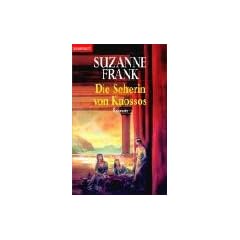 Die Seherin von Knossos: Roman