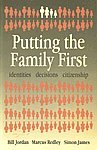 Putting the family first : identities, decisions, citizenship
