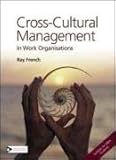 Cross-cultural management : in work organisations