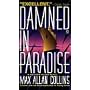 Damned In Paradise: A Nathan Heller Novel