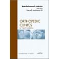 Patellofemoral Arthritis, An Issue of Orthopedic Clinics (The Clinics: Orthopedics) by Wayne Leadbetter