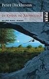 Die Kinder des Mondfalken: Ko und Mana - Peter Dickinson
