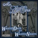 Mr. Lil One - Wasted Days & Wasted Nights
